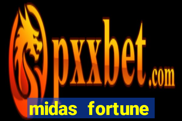 midas fortune minutos pagantes