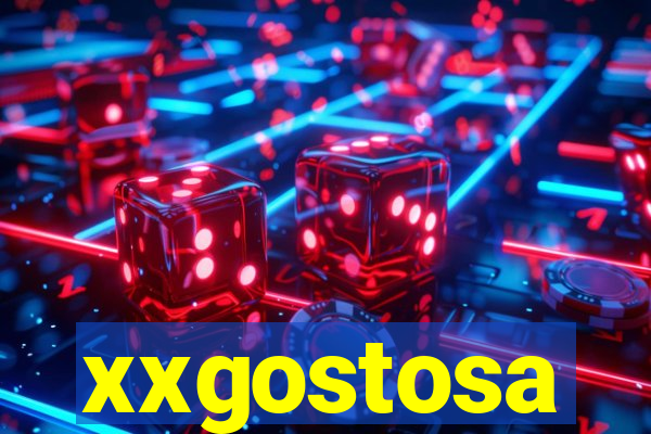 xxgostosa