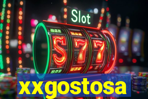 xxgostosa