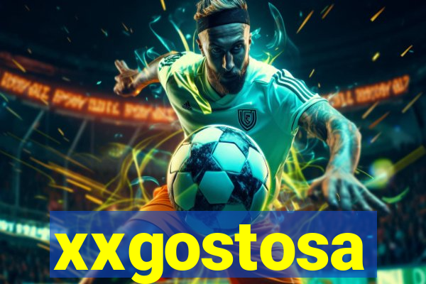 xxgostosa