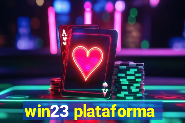 win23 plataforma