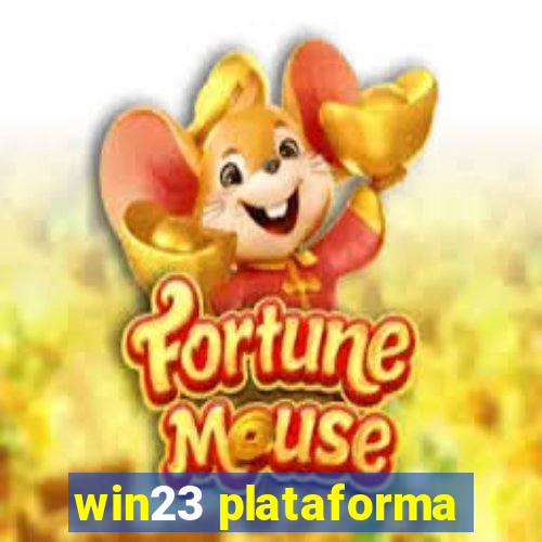 win23 plataforma