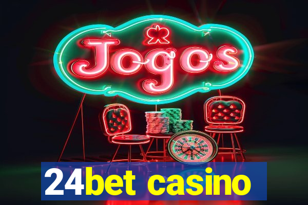 24bet casino