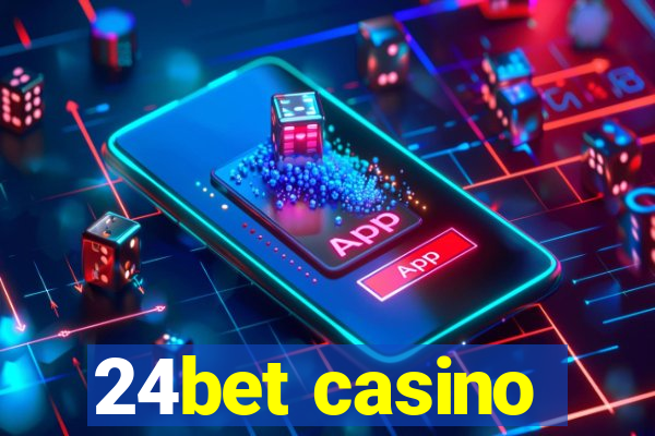 24bet casino