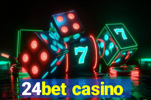 24bet casino