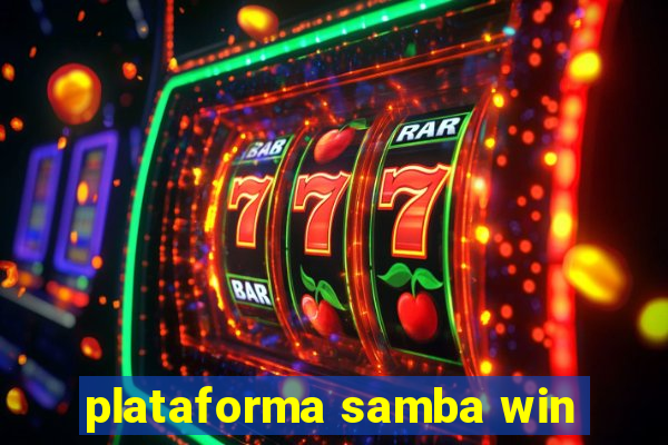 plataforma samba win