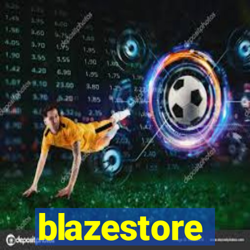 blazestore