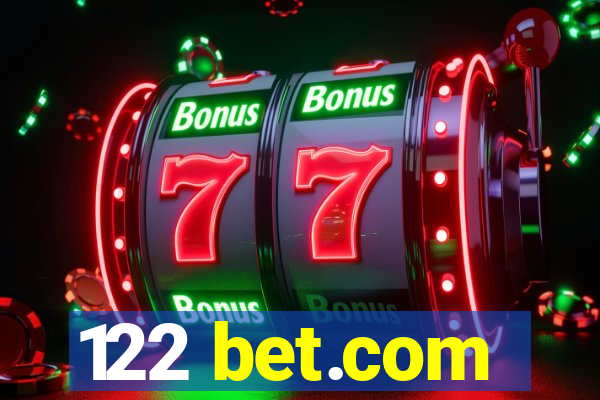 122 bet.com