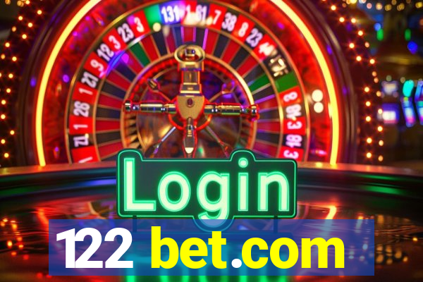 122 bet.com