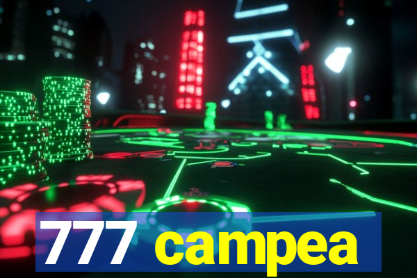 777 campea