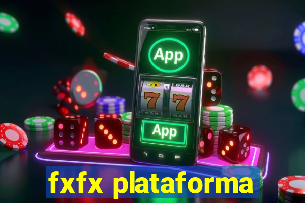 fxfx plataforma