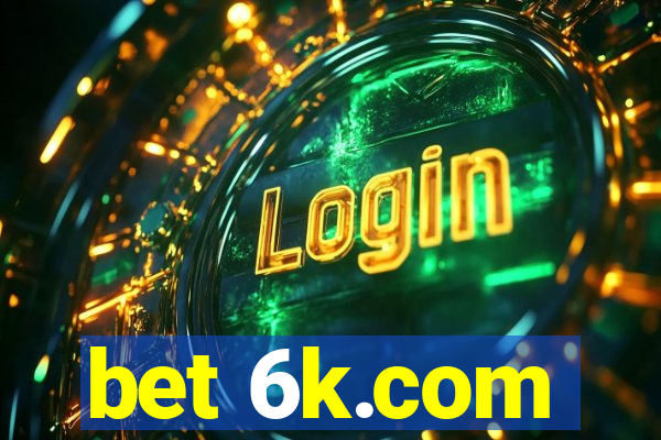 bet 6k.com