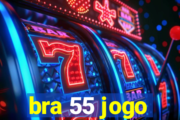 bra 55 jogo