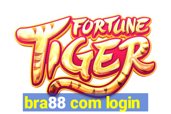 bra88 com login