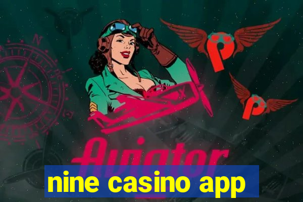 nine casino app