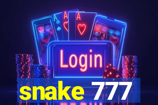 snake 777