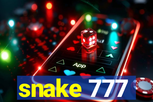 snake 777