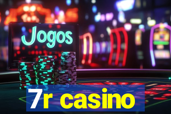 7r casino