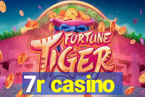 7r casino