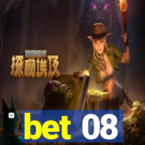 bet 08