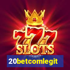 20betcomlegit