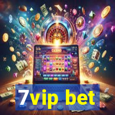 7vip bet