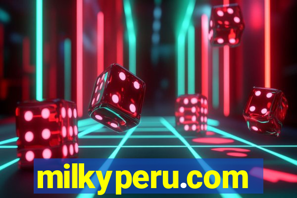 milkyperu.com