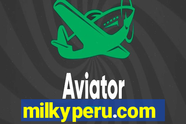 milkyperu.com