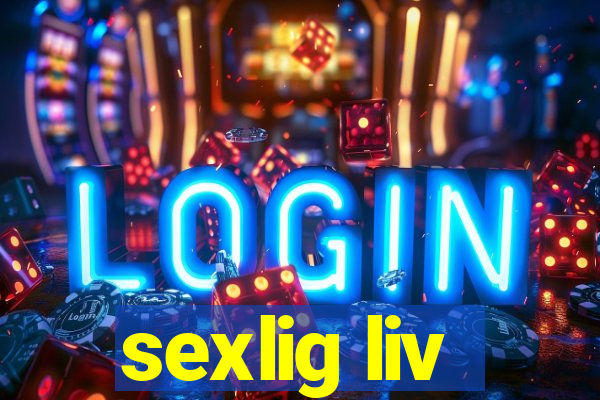 sexlig liv