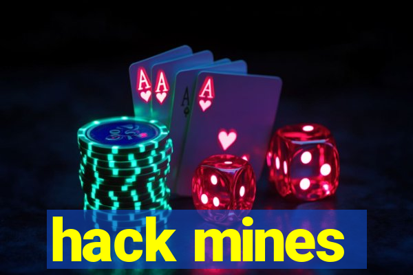 hack mines