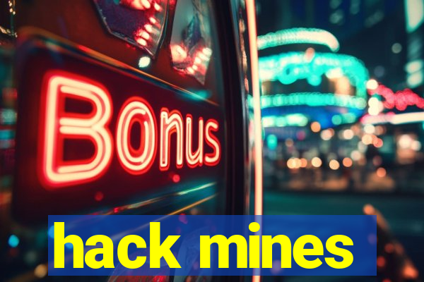 hack mines