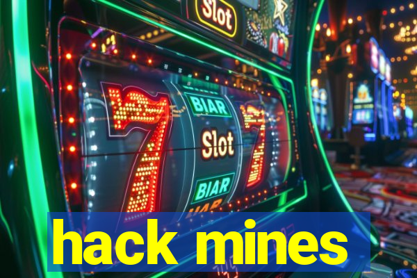 hack mines