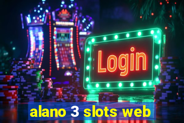 alano 3 slots web