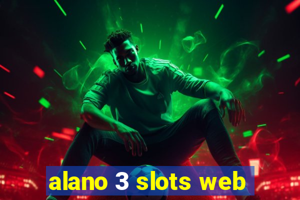 alano 3 slots web