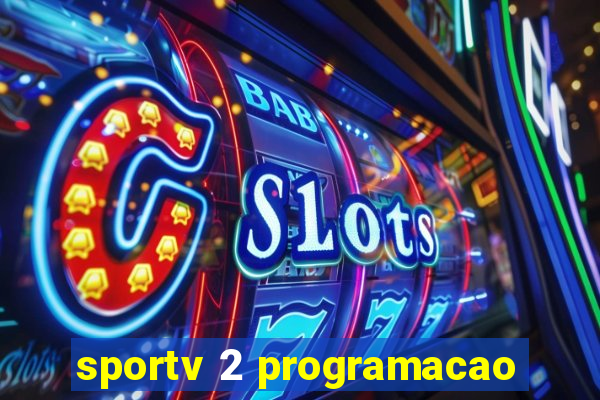 sportv 2 programacao