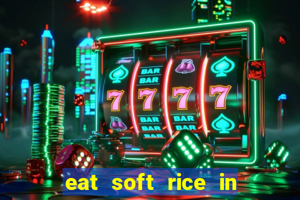 eat soft rice in another world hentai