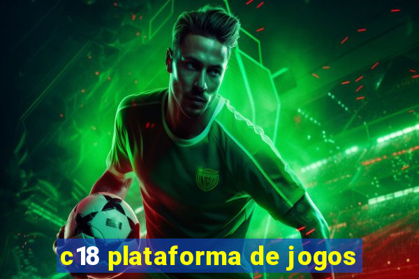 c18 plataforma de jogos