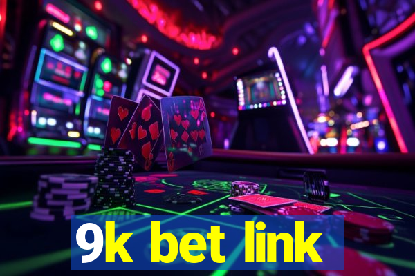 9k bet link