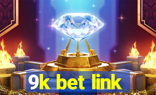 9k bet link