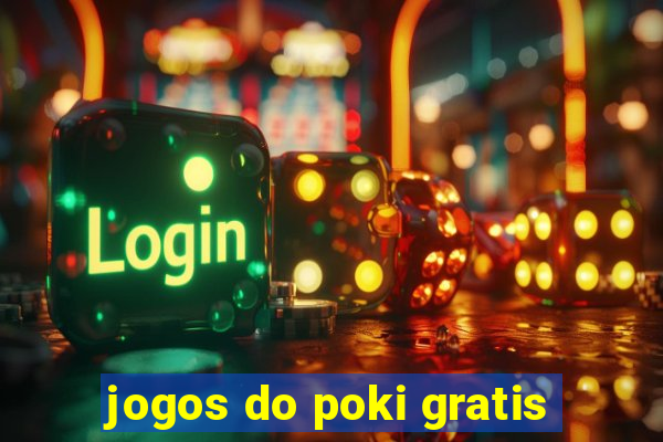 jogos do poki gratis