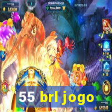 55 brl jogo