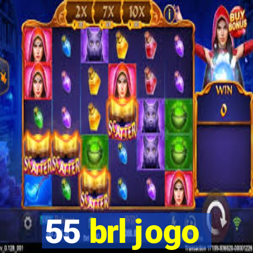 55 brl jogo