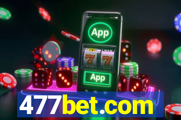 477bet.com