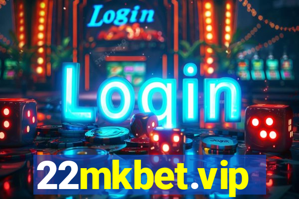 22mkbet.vip