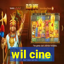 wil cine