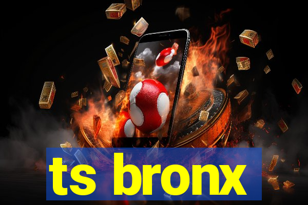 ts bronx