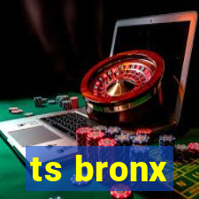 ts bronx