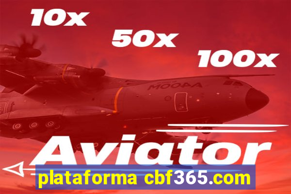 plataforma cbf365.com