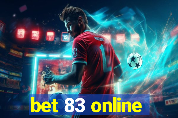 bet 83 online