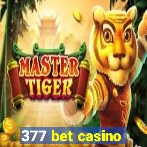 377 bet casino